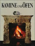 THURNER, Josef. - OFFENE KAMINE UND KACHELOFEN. STOVES AND OPEN FIRE-PLACES.  CHEMINEES ET POELES.