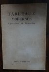  - Tableaux Modernes -   Aquarelles   et  Gouaches.