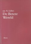 Lührs, Mr. Ahlrich - De Betere Wereld