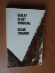 Timmers, Oscar - Geblaf in het hondsdal