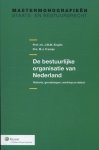 J.W.M. Engels, M.J. Fraanje - Mastermonografieën staats- en bestuursrecht  -   De bestuurlijke organisatie van Nederland