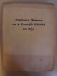 Liebaers, Herman (inleiding) - Middeleeuwse miniaturen van de Koninklijke Bibliotheek van België
