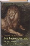 Horst, Han van der - Een bijzonder land. Het grote verhaal van de vaderlandse geschiedenis