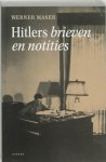 Werner Maser 11252 - Hitlers brieven en notities Zijn wereldbeeld in handgeschreven documenten