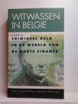 VANEMPTEN Jean, VERDUYN Ludwig - Witwassen in België. Crimineel geld in de wereld van de haute finance