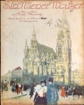 Benatzky, Ralph: - Ein Wiener Walzer. Ausgabe für Gesang und Klavier