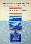 Evans, M.H.H. - Amphibious Operations Brassey's Sea Power volume 4