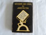 Hilton, James - Goodbye Mr. Chips