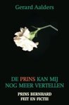AALDERS, Gerard - De prins kan mij nog meer vertellen