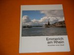 Kleipass, Herbert (ed.) - Emmerich am Rhein. Ansichten einer Stadt.
