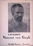 Steenhoff - Stedelijk Museum Amsterdam: Catalogus Vincent van Gogh