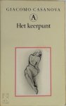 Giacomo Casanova, Theo Amp; Kars - Het keerpunt : memoires deel 9 integrale editie Vertaald door Theo Kars