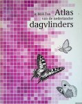 Tax, M.H. - Atlas van de Nederlandse dagvlinders