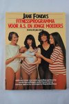 Lijster-Booij, Femmy de - Jane Fonda's Fitnessprogramma voor a.s. en jonge moeders (3 foto's)