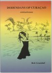 Rob Groenhof, R. Groenhof - Dodendans Op Curacao