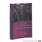 Jong, Marinus de. - A Church for a Secular World. The Development of Klaas Schilder’s Ecclesiology.