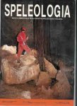 Bini, Alfredo et al - Speleologia. Rivista della Societa Speleologica Italiana