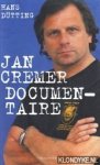 Dütting, Hans - Jan Cremer Documentaire