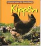 Rachael Bell, T. Dijkhof - Dieren van de boerderij - Kippen