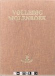 J.H. Harte - Volledig Molenboek, naar de behoefte van den tegenwoordigen tijd ingerigt, bevattende de beschrijving en afbeelding der meest in gebruik zijnde molens, met derzelver platte gronden, opstanden, onderdeelen, enz.