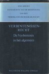 Asser, C. - Handleiding tot de beoefening van het Nederlands Burgerlijk Recht, Verbintenissenrecht. De verbintenis in het algemeen.