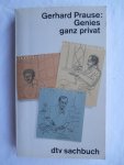 Prause, Gerhard - Gerhard Prause: Genies ganz privat Prause, Gerhard - Gerhard Prause: Genies ganz privat