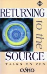 Osho (Bhagwan Shree Rajneesh) - Returning to the Source