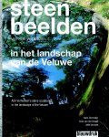 Cees van der Knaap, Jelle Vervloet, Ria Dubbeldam, Adri Verhoeven, Hans Dijkstra - Steenbeelden van Adri Verhoeven in het landschap van de Veluwe