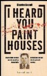 Charles Brandt - I Heard You Paint Houses