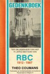 COUMANS, Theo - Gedenkboek 75 jaar RBC -1912-1987