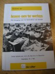 Kok, W.A.M. en J.H. Boonman Ill. W. v. Dijk - Lezen om te weten Een leergang voor het bestuderen van teksten Kok, W.A.M. en J.H. Boonman Ill. W. v. Dijk - Lezen om te weten Een leergang voor het bestuderen van teksten