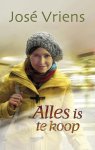 José Vriens - Alles is te koop