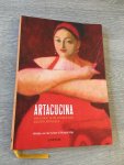 Mijer, M. - Artacucina / een kijkje in de keuken van galerie Artacasa