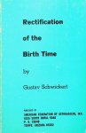 Schwickert, Gustav - Rectification of the Birth Time Schwickert, Gustav - Rectification of the Birth Time