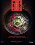 Marc Declercq - West eats East Ontdek de gerechten en cocktails van China- Japan- Thailand- Vietnam