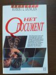 Duncan, Robert L. - Q-document / druk 1