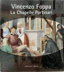 Laura Mattioli Rossi, Vincenzo Foppa - Vincenzo Foppa La chapelle Portinari
