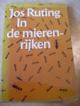 Ruting, Jos - In de mierenrijken