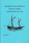 A. van Dongen Azn. - Verloren gegane schepen en gebleven schippers Scheveningen 1914-1920