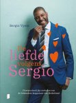Sergio Vyent - De liefde volgens Sergio Hartstochtelijke verhalen van de bekendste koppelaar van Nederland