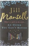 Mansell, Jill - An offer you can't refuse