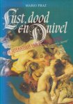 Mario Praz, [Vert.] Anton Haakman - Lust, dood en duivel in de literatuur van de Romantiek La carne, la morte e il diavolo nella letteratura romantica