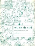 Venema Bill en Voorn van Ben - Wij en de tijd, werkboek