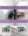 Annemarie van Der Toorn - Kijken door de ogen van het paard