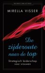Visser, Mirella - Business bibliotheek - De zijderoute naar de top