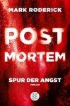 Mark Roderick - Post Mortem - Spur der Angst