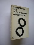 Najera, M., en vele anderen / Klatser, Leo en Oedekerk, G., samenst.en vert. - Meesters der Mexicaanse vertelkunst