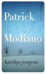 Patrick Modiano - Aardige Jongens