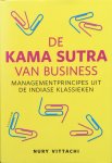 Vittachi, Nury - De Kama Sutra van business; managementprincipes uit de Indiase klassieken