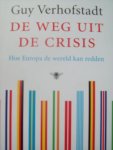 Guy Verhofstadt - "De weg uit de crisis"  Hoe Europa de wereld kan redden.